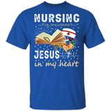 Nursing In My Veins Jesus In My Heart Floral Christian Cross Bible Nurse Hat Shirt Matching Nurse Doctor Christian Gifts T-Shirt - Macnystore