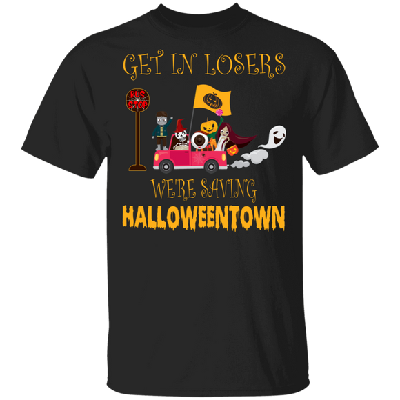 Get In Losers We're Saving Halloweentown Funny Pumpkin Ghostly Mummy Halloween Gifts T-Shirt - Macnystore