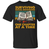 Vintage Retro Surviving Social Distancing One Chapter At A Time Cute Book Shirt Matching Men Women Gifts T-Shirt - Macnystore