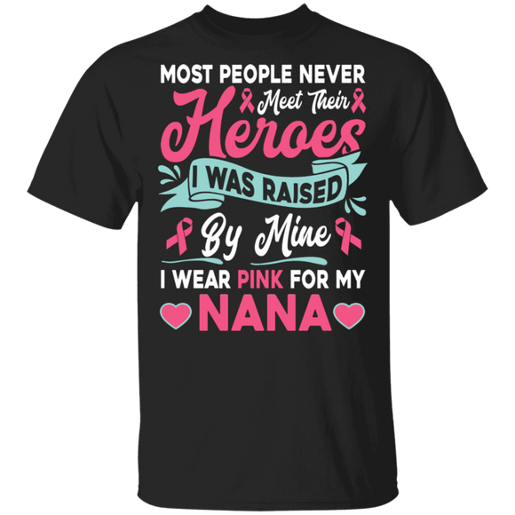 I Wear Pink For My Nana Cool Breast Cancer Awareness Family Gifts T-Shirt - Macnystore