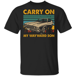 Classic Car Lover Shirt Vintage Retro Carry On My Wayward Son Classic Car Gifts T-Shirt - Macnystore