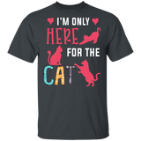 I'm Only Here For The Cat Funny Floral Cat Shirt Matching Cat Lover Owner Women Mother's Day Gifts T-Shirt - Macnystore