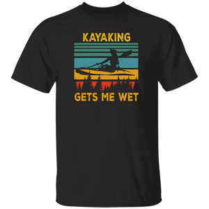 Kayaking Kayaker Shirt Vintage Retro Kayaking Gets Me Wet Cool Kayaker Kayaking Boating Paddling Lover Gifts T-Shirt - Macnystore