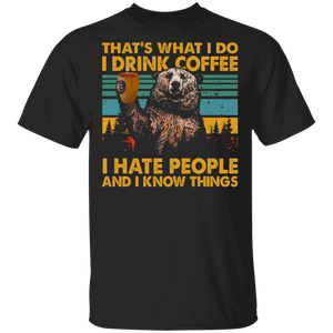 Vintage Retro Bear Drinking Coffee I Hate People And I know Things T-Shirt - Macnystore