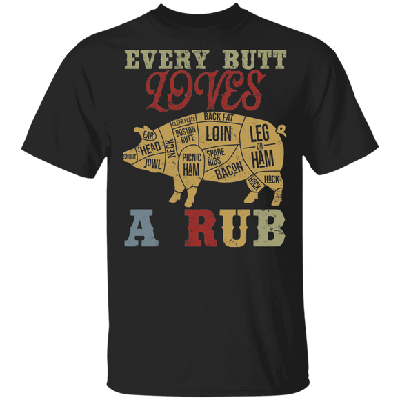 Pig BBQ Lover Shirt Vintage Every Butt Loves A Good Rub Funny Pig Pork BBQ Grill Lover Gifts T-Shirt - Macnystore