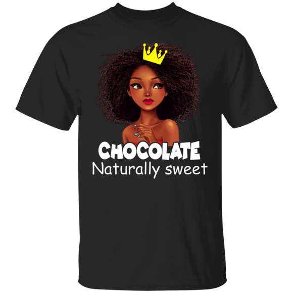 Chocolate Naturally Sweet Cute Black Queen Pride Black Juneteenth Afro-American Gifts T-Shirt - Macnystore