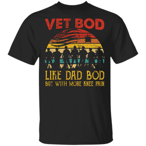 Vintage Retro Vet Bod Like A Dad Bod But With More Knee Pain Veteran Dad Gifts T-Shirt - Macnystore