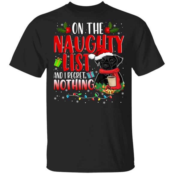 Christmas Dog Lover Shirt On Naughty List And I Regret Nothing Funny Christmas Santa Black Labrador Dog Lover Gifts T-Shirt - Macnystore