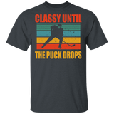 Vintage Retro Classy Until The Puck Drops Cool Skier Shirt Matching Ski Lover Fans Skier Gifts T-Shirt - Macnystore