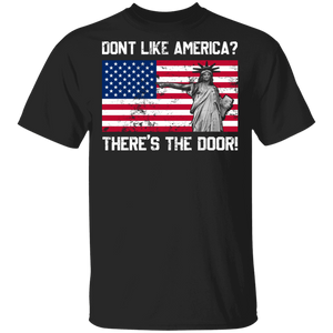 Don't Like America There's The Door Cool American Flag Liberty Gifts T-Shirt - Macnystore
