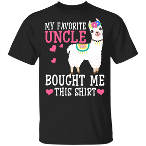 My Favorite Uncle Bought Me This Shirt Funny Llama Gifts T-Shirt - Macnystore