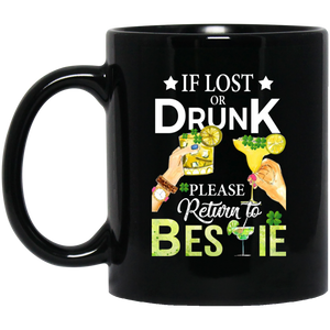 If Lost Or Drunk Please Return To Bestie Patricks Day Mug - Macnystore