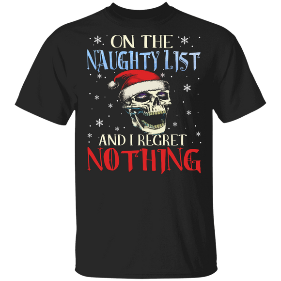 Christmas Santa Skull Lover Shirt On The Naughty List And I Regret Nothing Funny Christmas Santa Skull Lover Gifts T-Shirt - Macnystore