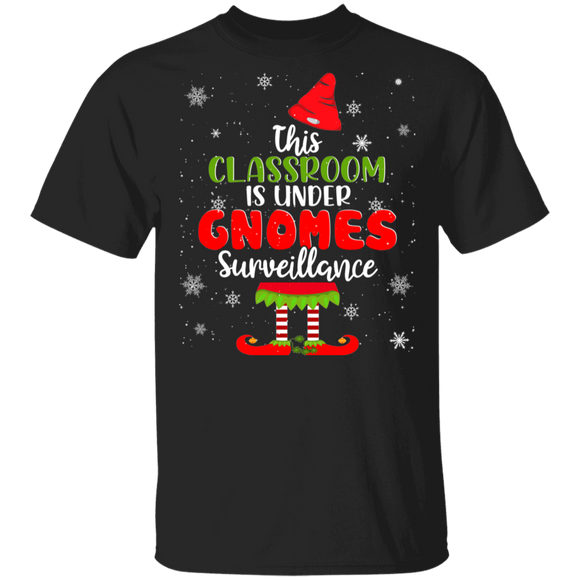 Christmas Gnomes Shirt This Classroom Is Under Gnomes Surveillance Funny Christmas Gnomes Teacher Matching Group Gifts T-Shirt - Macnystore