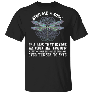 Sing Me A Song Of A Lass That Is Gone Dragonfly T-Shirt - Macnystore