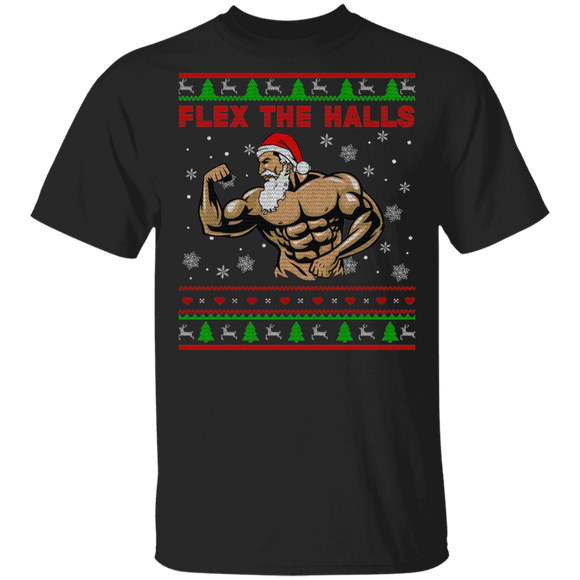 Christmas Muscle Shirt Flex The Halls Ugly Funny Christmas Sweater Santa Muscle Fitness Workout Lover Gifts T-Shirt - Macnystore