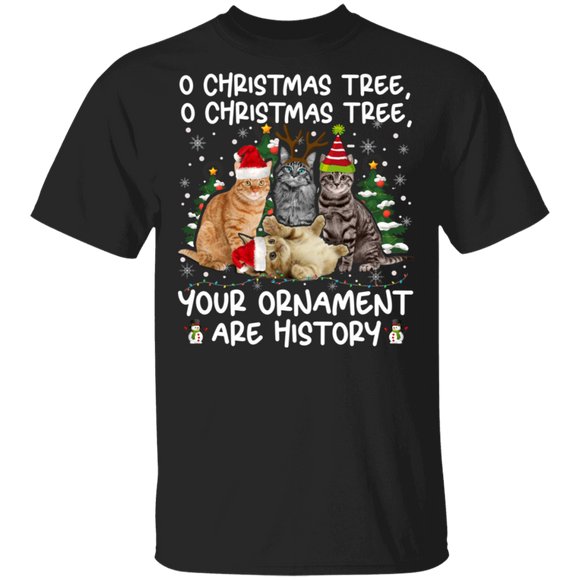 Christmas Cat Love Shirt O Christmas Tree Your Ornament Are History Funny Christmas Ornaments Pajama Cat Lover Gift Christmas T-Shirt - Macnystore