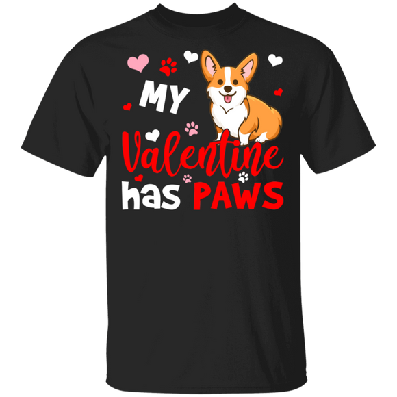 My Valentine Has Paws Corgi Pet Couple Wife Husband Fiance Fiancee Boyfriend Girlfriend Valentine T-Shirt - Macnystore