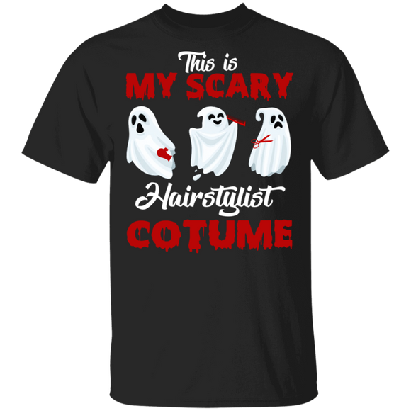 Horror This Is My Scary Hairstylist Costume Halloween Ghost T-Shirt - Macnystore