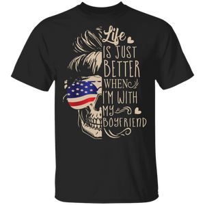 Life Is Just Better When I'm With My Boyfriend Cool American Flag Skull Women Gifts T-Shirt - Macnystore