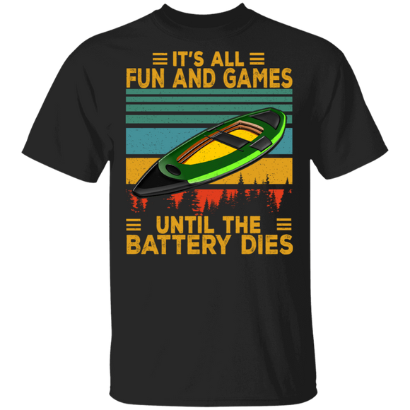 Vintage Retro It's All Fun And Games Until Battery Dies Canoe T-Shirt - Macnystore