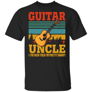 Guitar Lover Shirt Vintage Retro Guitar Uncle I've Been Told I'm Pretty Sharp Cool Guitarist Guitar Lover Gifts T-Shirt - Macnystore