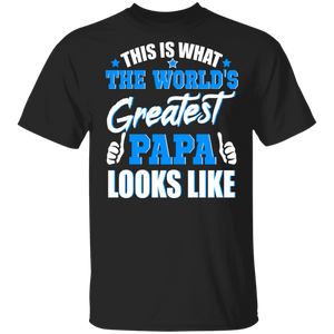 This Is What The World's Greatest Papa Looks Like Shirt Matching Men Dad Papa Father's Day Gifts T-Shirt - Macnystore