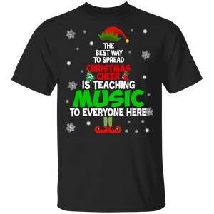 Christmas Music Teacher Shirt Funny The Best Way To Spread Christmas Cheer Is Teaching Music Christmas Teacher Gifts Christmas T-Shirt - Macnystore
