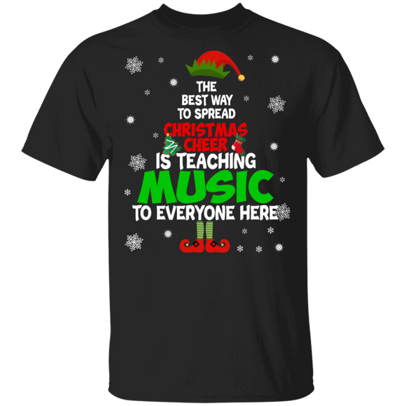 Christmas Music Teacher Shirt Funny The Best Way To Spread Christmas Cheer Is Teaching Music Christmas Teacher Gifts Christmas T-Shirt - Macnystore