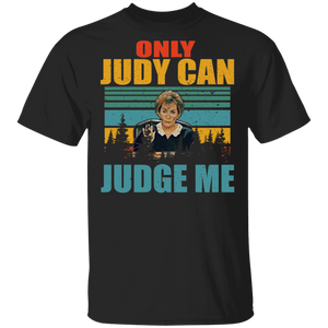 Vintage Retro Only Judy Can Judge Me Shirt Matching Judy Film Movie TV Show Lover Fans Gifts T-Shirt - Macnystore