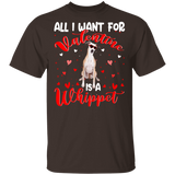 All I Want For Valentine Is A  Whippet T-Shirt - Macnystore