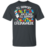 I Will Support Autism Here Or There Everywhere Cat In The Hat T-Shirt - Macnystore