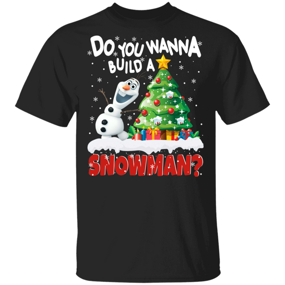 Christmas Snowman Shirt Do You Want To Build A Snowman Funny Christmas Olaf Frozen Snowman Movie Character Lover Gifts Christmas T-Shirt - Macnystore