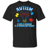 Autism Is Not A Disease It Is Borderline Genius Brains In Light Bulb Shirt Matching Autism Patient Supporter Autism Awareness T-Shirt - Macnystore