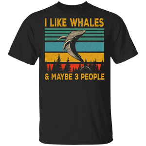 Whales Lover Shirt Vintage Retro Shirt I Like Whales And Maybe 3 People Gifts T-Shirt - Macnystore