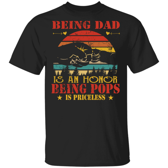 Vintage Retro Being Dad Is An Honor Being Pops Is Priceless Shirt Matching Father's Day Gifts T-Shirt - Macnystore