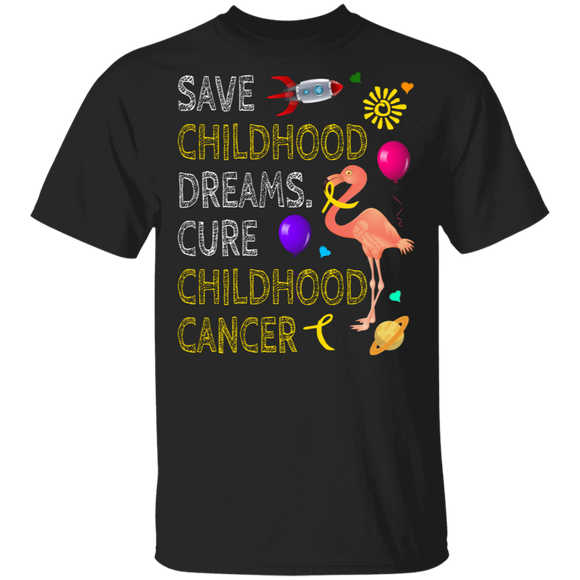 Childhood Cancer Flamingo Shirt Save Childhood Dreams Cure Childhood Cancer Warrior Gifts T-Shirt - Macnystore
