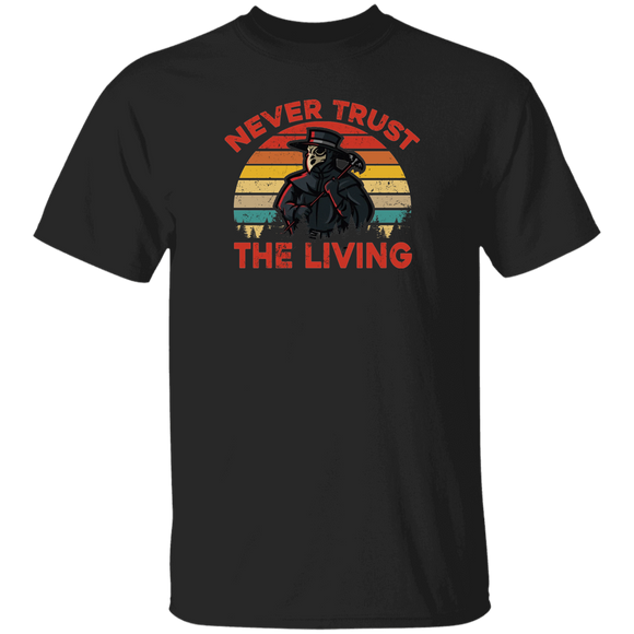 Movie Lover Shirt Vintage Retro Never Trust The Living Cool Plague Doctor Movie Lover Gifts T-Shirt - Macnystore