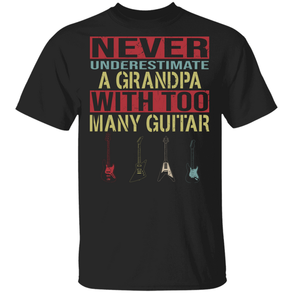 Vintage Never Underestimate A Grandpa With Too Many Guitar Funny Guitarist Gifts T-Shirt - Macnystore