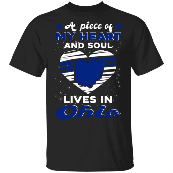 A Piece Of My Heart And Soul Lives In Ohio Cool Ohio Heart Gifts T-Shirt - Macnystore