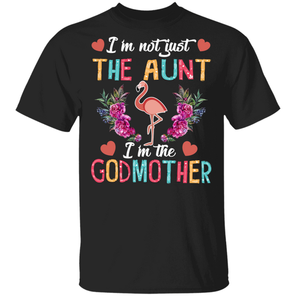 New Godmother I'm Not Just the Aunt I'm The Godmother, Auntie T-Shirt - Macnystore
