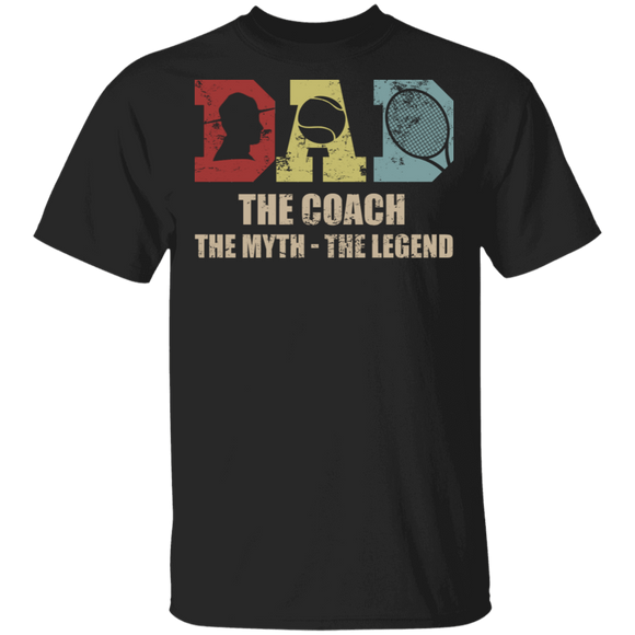 Vintage Dad The Coach The Myth The Legend Cool Tennis Shirt Matching Tennis Coach Trainer Dad Father's Day Gifts T-Shirt - Macnystore