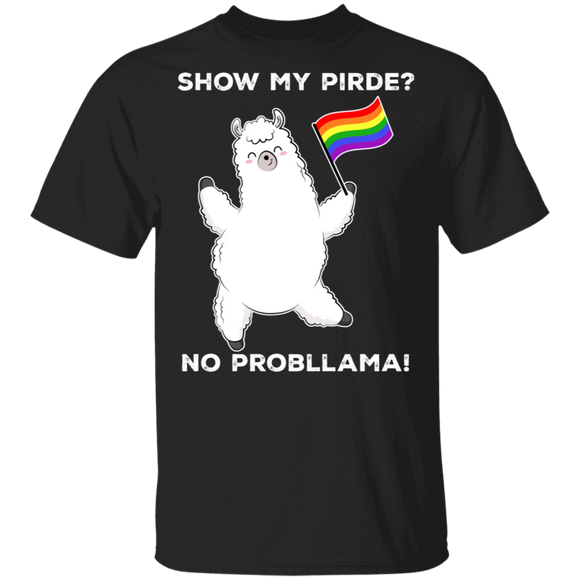 Show My Pride No Probllama Cute Llama Holding LGBT Gay Flag Pride LGBT Gay Gifts T-Shirt - Macnystore