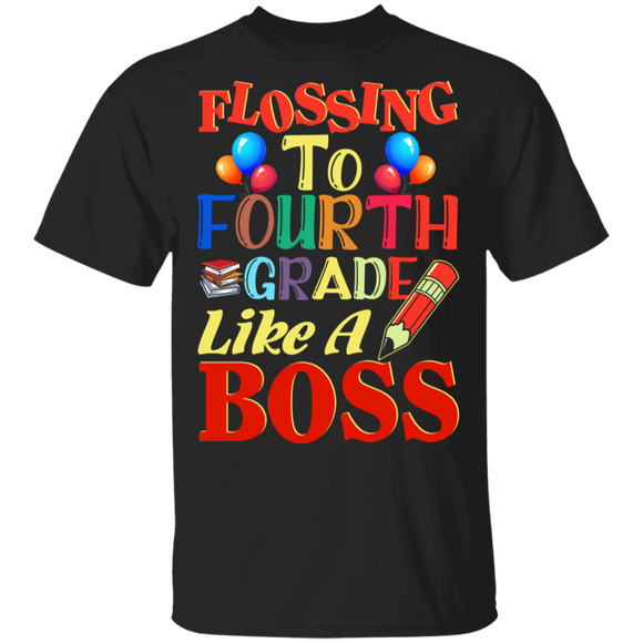 Flossing To 4th Grade Like A Boss Funny Back To School Gifts T-Shirt - Macnystore