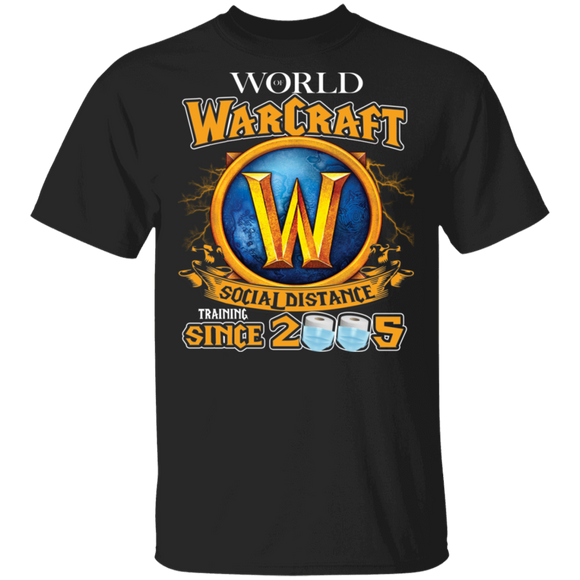 World Of Warcraft Social Distance Training Since 2005 Funny World Of Warcraft Shirt Matching Gamer Video Game Lover Player Gifts T-Shirt - Macnystore