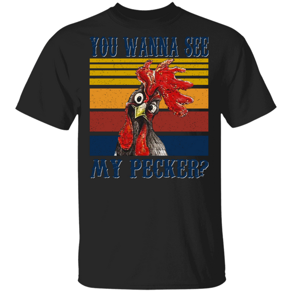 Vintage Retro You Wanna See My Pecker Funny Rooster Chicken Lover Farmer Gifts T-Shirt - Macnystore