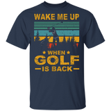 Vintage Square Wake Me Up When Golf Is Back Funny Golf Shirt Matching Golf Player Lover Gifts T-Shirt - Macnystore