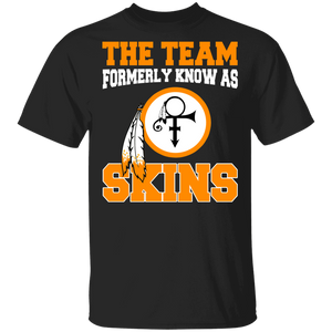 The Team Formerly Know As Skins Proud Native Blood Pride Lover Gifts T-Shirt - Macnystore