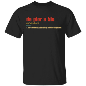 De Plor A Ble Definition Hard Working God Loving American Patriot Cool Patriotic Gifts T-Shirt - Macnystore