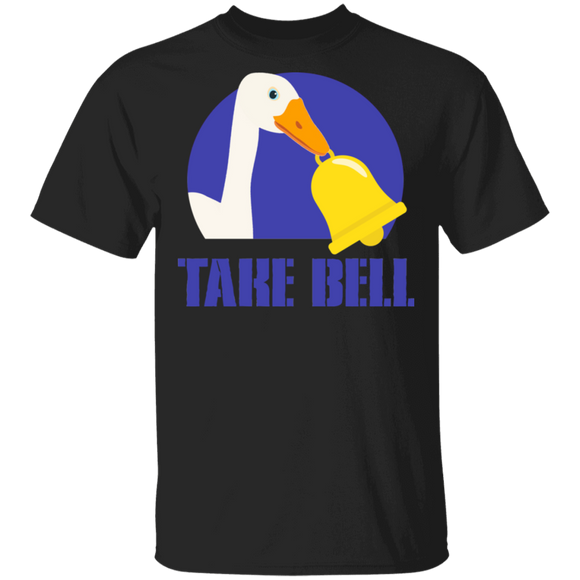 Goose Lover Shirt Goose Take Bell Bring The Bell All The Way Back Funny Goose Lover Gifts T-Shirt - Macnystore